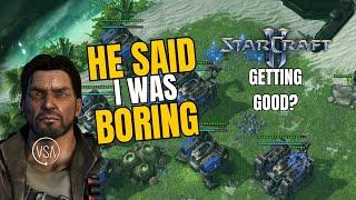 TBH I Am Boring! - StarCraft 2 - Getting Good - Silver League 1v1 TvT #starcraft2