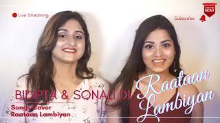 Bidipta & Bidisha By Raataan Lambiyan Cover Song