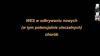 Sekwencjonowanie całoeksomowe w diagnostyce nowych, potencjalnie uleczalnych chorób rzadkich