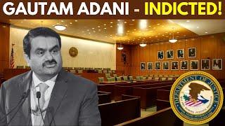 SENSATIONAL! Adani indicted on 5 counts of fraud in US Attorney's Eastern Dist Court of New York!