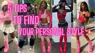 5 TIPS TO HELP FIND YOUR PERSONAL STYLE