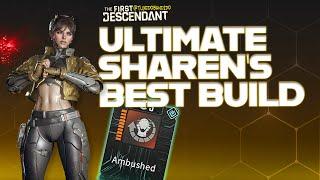 The First Descendant Ultimate Sharen (Ambushed) Build