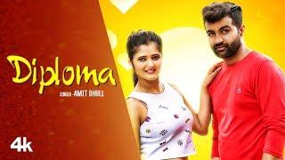 Amit dhull "Diploma" New Haryanvi Video Song Feat. Anjali Raghav | Latest Haryanvi Video Song 2019