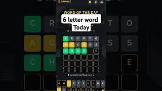 6 letter word binance wodl today #wodlanswer #6letter #binance #word