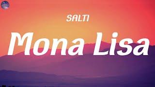 SALTI - Mona Lisa (Lyrics)