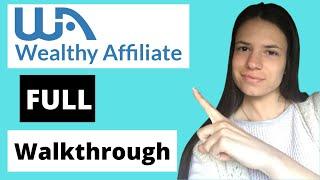 Wealthy Affiliate FULL Tutorial [Wealthy Affiliate Walkthrough] 