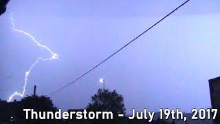 UK Thunderstorm | July 19th, 2017