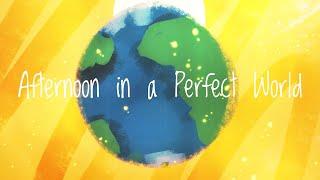 Ramgopal Harikrishnan  -Afternoon in a Perfect World [Official Lyric Video]