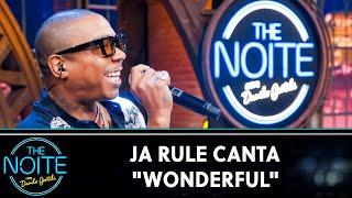 Ja Rule canta "Wonderful" | The Noite (19/11/24)