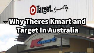 Why Theres Kmart and Target in Australia…