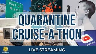 Cruise Addicts | Quarantine Cruise-A-Thon | Guests Scott Lara and Don (DB) from EatSleepCruise.com