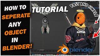 How To Separate ANY Object in Blender! | Tutorial