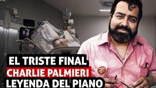 La TRISTE MUERTE DE CHARLIE PALMIERI LEYENDA DE LA MÚSICA SALSA 36 ANIVERSARIO DE SU PARTIDA FÍSICA