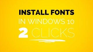 How To Install Font In Windows 10 In 2 Clicks