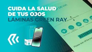 Cuida tu Salud Ocular Láminas Green Ray ️ | My Devia Spain