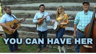 You Can Have Her - Backwoods Bluegrass Band