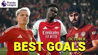 BEST GOALS OF THE MONTH | PREMIER LEAGUE | OCTOBER 2024