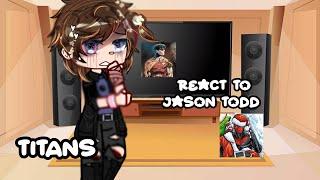 ⋆⁺₊TITANS REACT TO JASON TODD.️. ݁˖ .