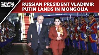 Putin In Mongolia | Russian President Vladimir Putin Lands In Mongolia, Ignoring ICC Arrest Warrant