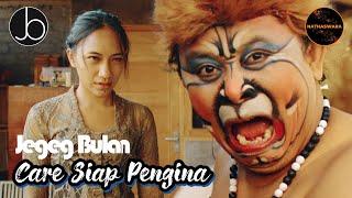 Jegeg Bulan - Care Siap Pengina