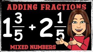 Add Mixed Numbers | Maths with Mrs B.