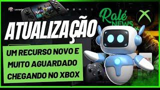 ATUALIZAÇÃO NO XBOX! UM RECURSO MUITO AGUARDADO ESTÁ CHEGANDO