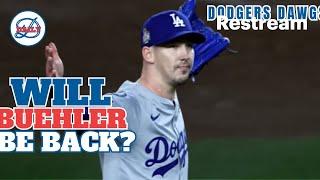 Dodgers Dawgs Live: Will Buehler Be Back?