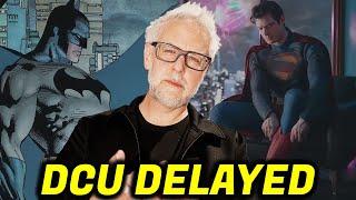 James Gunn DCU Batman DELAYED!