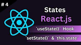 React States: useState Hook vs. Class setState() & this.state (Tutorial #4)