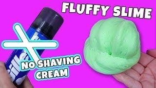 HOW TO MAKE FLUFFY SLIME WITHOUT SHAVING CREAM! No Borax, No Contact Solution Fluffy Slime