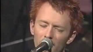 Radiohead - Street Spirit (Fade Out) Live (1996)