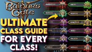 Ultimate GUIDE To EVERY CLASS In Baldurs Gate 3 - Baldur's Gate 3 Class Guides (Supercut)