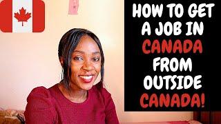 HOW TO GET A JOB IN CANADA FROM OUTSIDE CANADA | THINGS TO DO | Angie Owoko