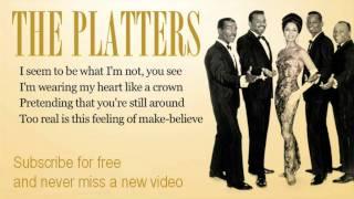 The Platters - The Great Pretender - Lyrics