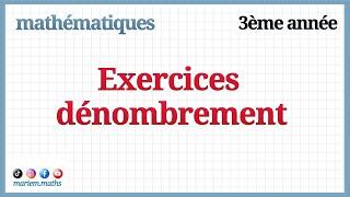 dénombrement | 3eme | exercices corrigés