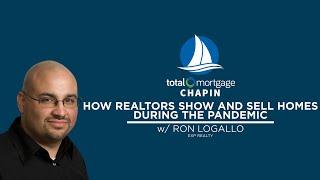 How Realtors show and sell homes during the Pandemic | Darren Kaplan w/ Ron Logallo