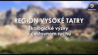 Ekologické výzvy v cestovnom ruchu - Región Vysoké Tatry