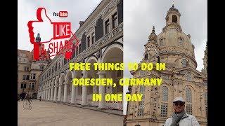 What to See in Dresden, Germany? One Day of Sightseeing and Exploring