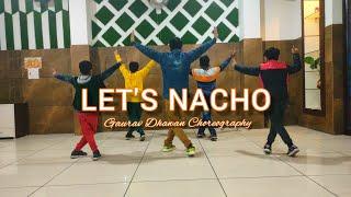 Let’s Nacho - Kapoor & Sons | Nucleya | Dance Choreography