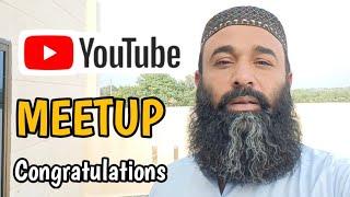 Congratulations/Jamshaid kahout/Meetup YouTubers