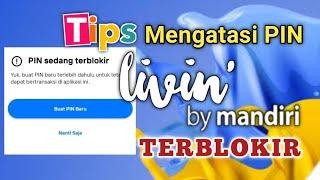 Cara Mengatasi PIN Livin Mandiri Terblokir