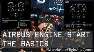 Airbus Engine Start - The Basics