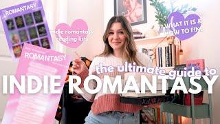 the ultimate guide to indie romantasy | 24 book recommendations - reading lists - reading guides