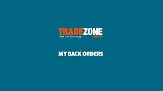 Managing Your Back Orders @ Tradezone