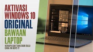 Cara Aktivasi Windows 10 Original Bawaan Laptop