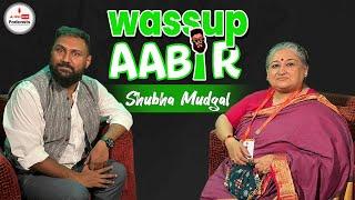 Music, Mantra & Musings ft Shubha Mudgal on Wassup Aabir Podcast Ep 03