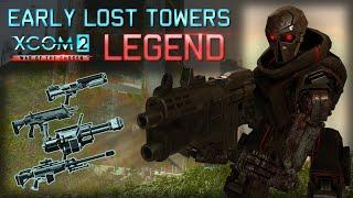 Early Lost Towers / Legend - XCOM 2: War of the Chosen