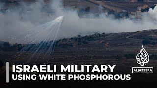 Israel white phosphorous munitions: Accusations use of weapons is causing damage