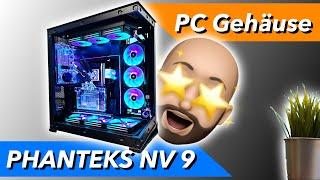 Wenn du ein großes PC-Gehäuse suchst  schau dir dies an | Phanteks NV9 Unboxing, Test & Review