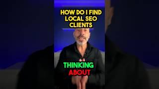 How Do I Find Local SEO Clients?